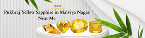 Saphir jaune Pukhraj à Malviya Nagar près de chez moi